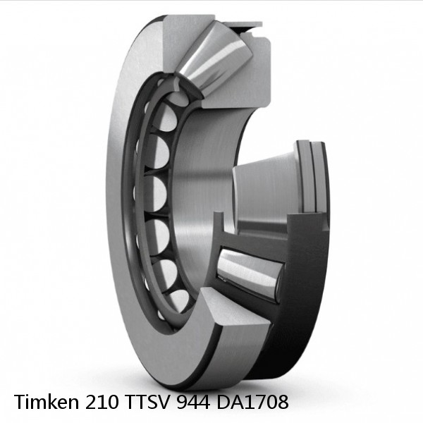 210 TTSV 944 DA1708 Timken Thrust Tapered Roller Bearing