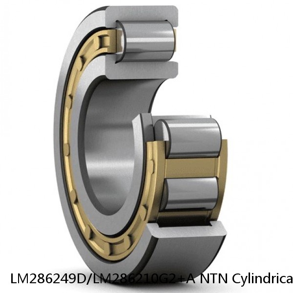 LM286249D/LM286210G2+A NTN Cylindrical Roller Bearing